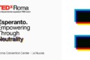 TEDx Roma: Esperanto – Empowering Through Neutrality