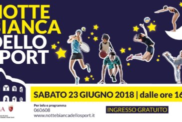 Notte Bianca dello Sport: Roma per inclusione sociale, legalità e rispetto delle regole