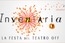“INVENTARIA 2019”, la festa del teatro off a Roma per la IX edizione