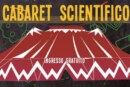 Cabaret Scientifico, un progetto di Kollatino Underground