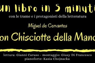 “Un libro in 5 minuti”: “Don Chisciotte della Mancia” di Miguel de Cervantes