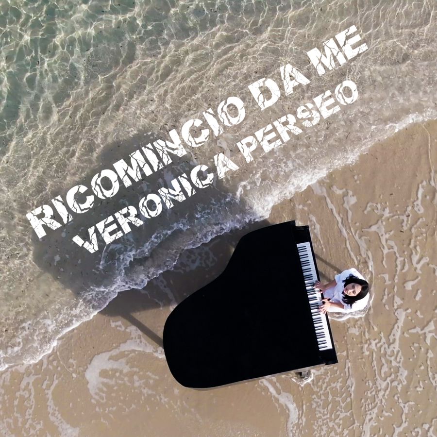 Veronica Perseo ricomincia da sé con il nuovo singolo