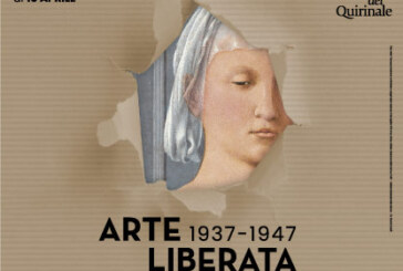 Le Scuderie del Quirinale ospitano la mostra “ARTE LIBERATA 1937-1947. Capolavori salvati dalla guerra”