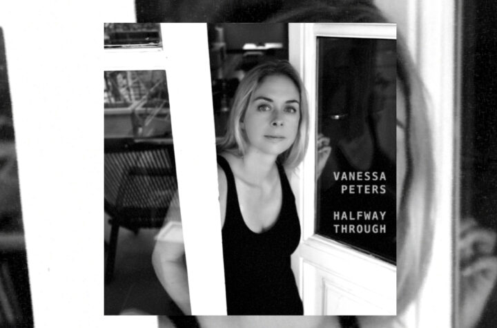 Cartolina Digitale: HALFWAY THROUGH, il nuovo singolo di VANESSA PETERS