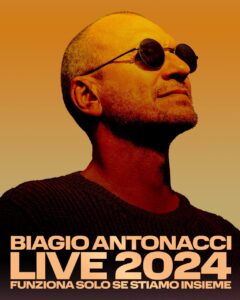 Biagio Antonacci - locandina Tour 2024 - Funziona solo se stiamo insieme